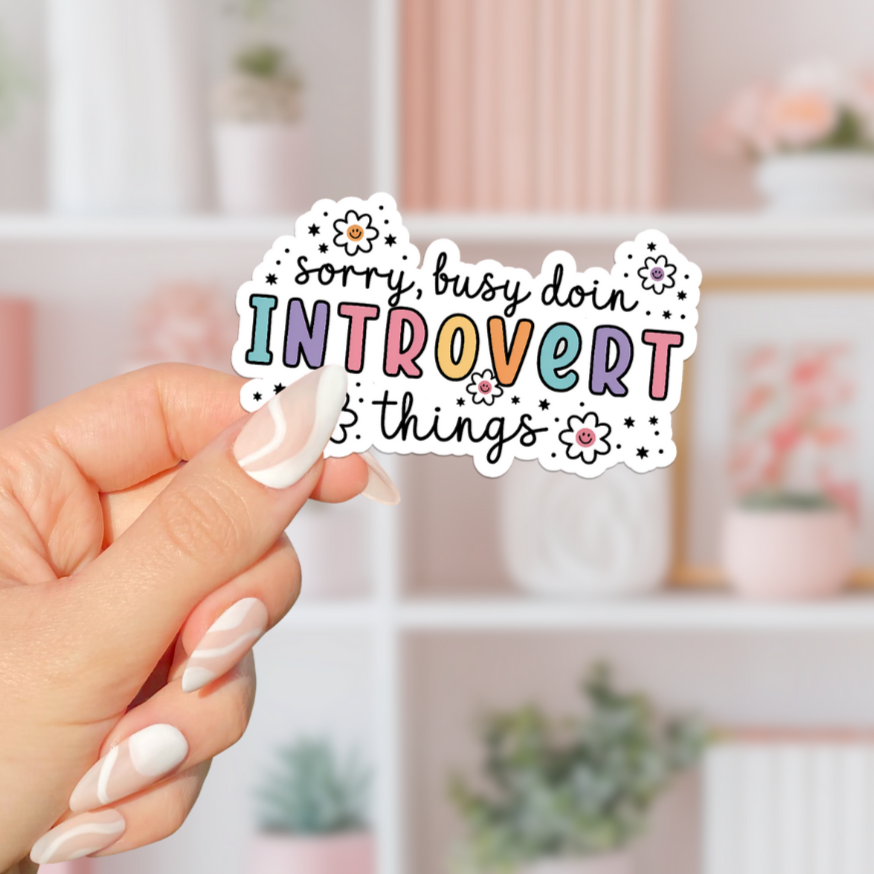Introvert Things Sticker