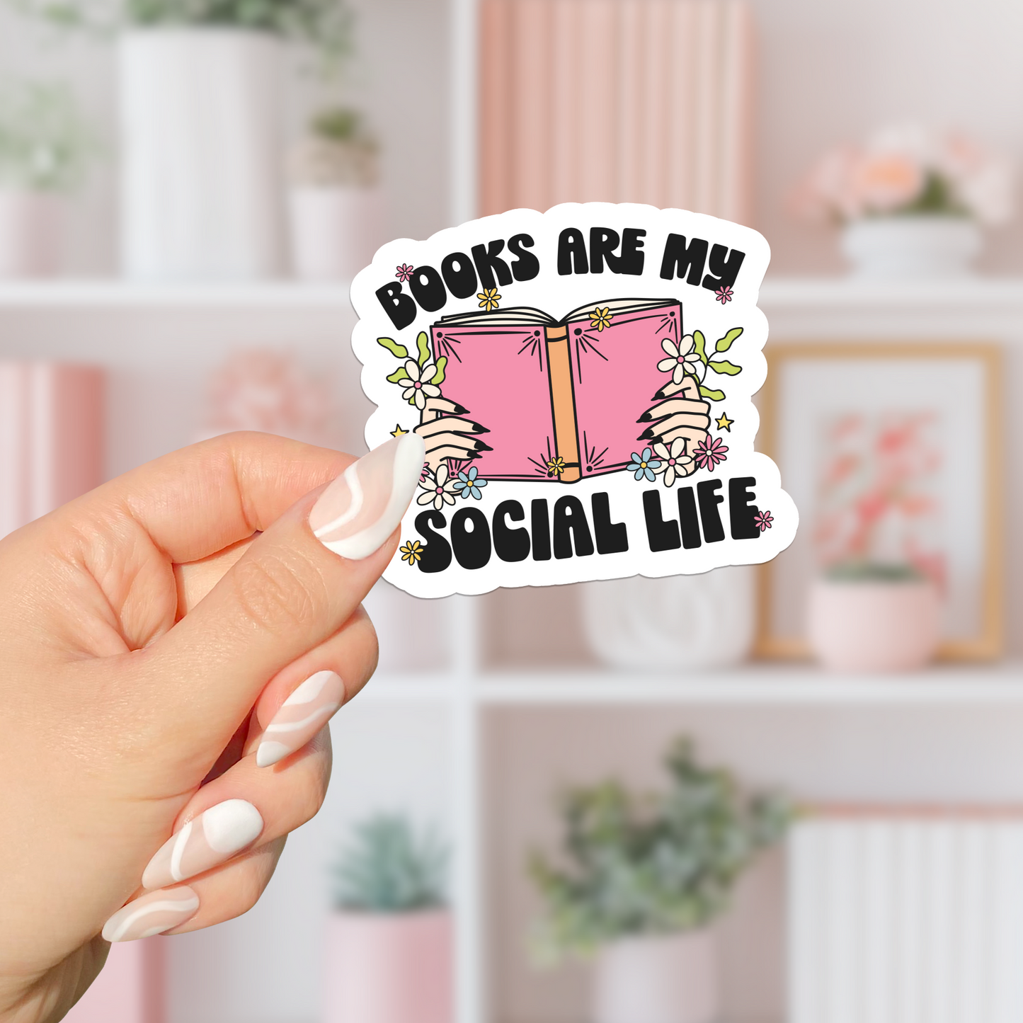 Books Are My Social Life Sticker
