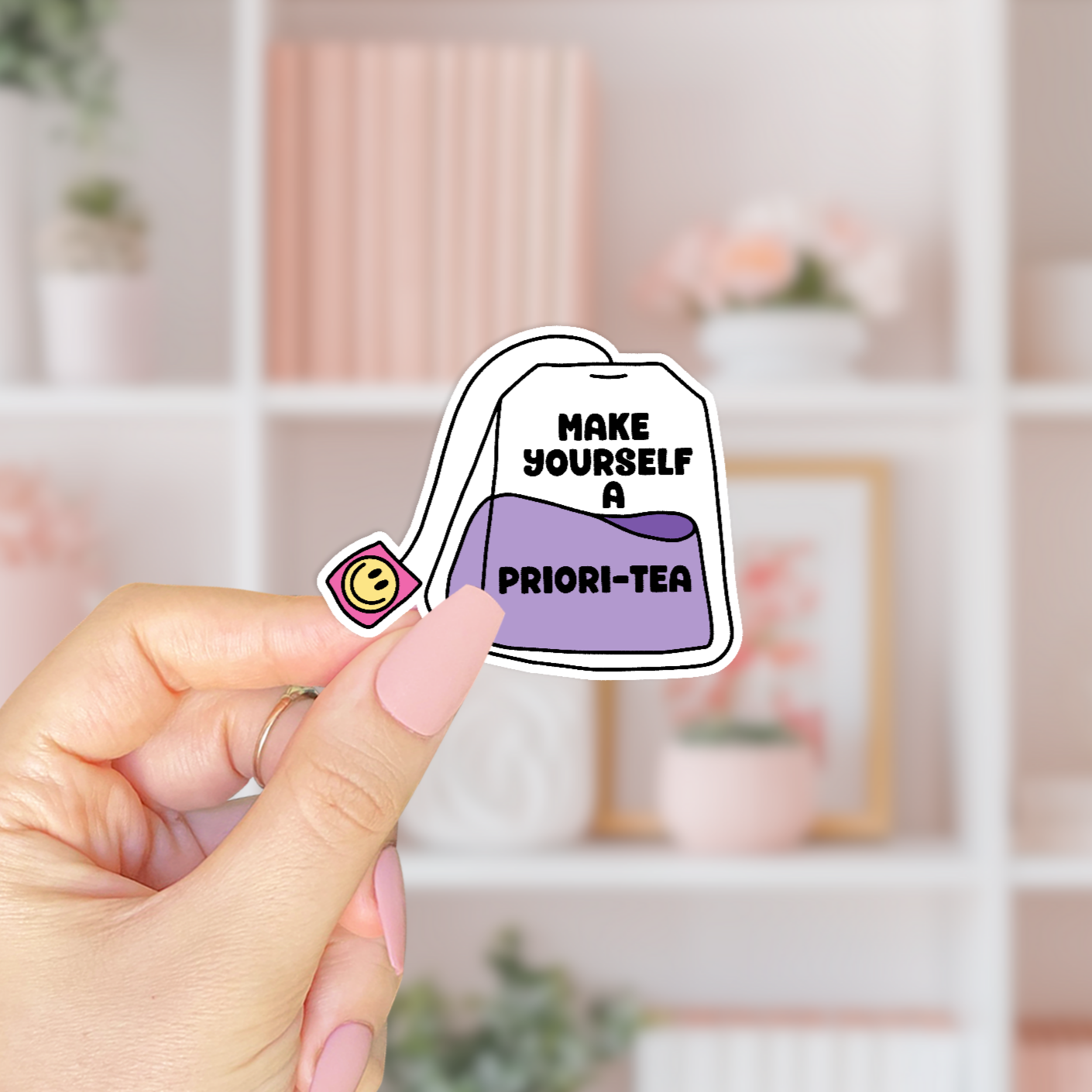 Make Yourself A Priori-Tea Sticker