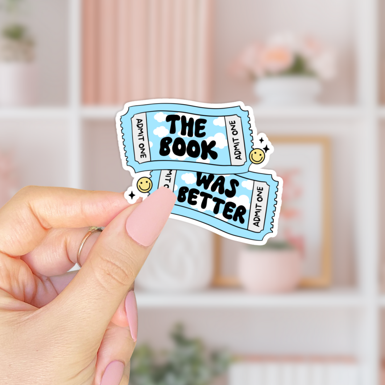 The Book Was Better Sticker