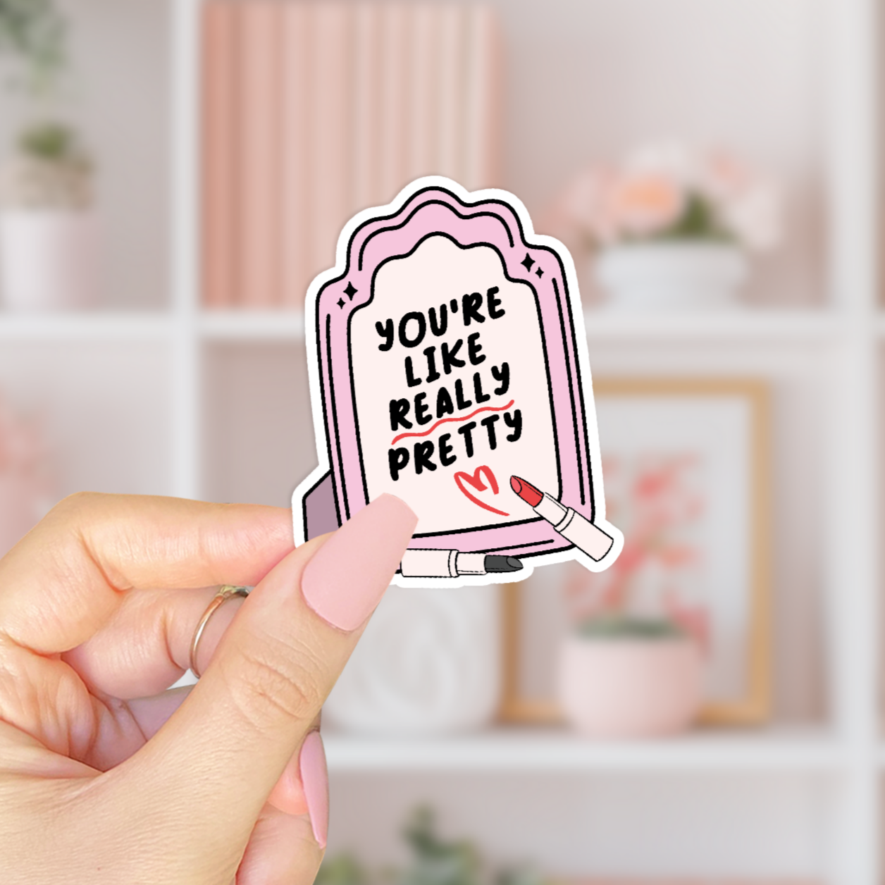 Really Pretty Sticker
