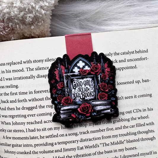 Good Girls Read Bad Books - Magnetic Bookmark