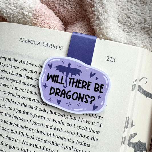 Will There Be Dragons? - Magnetic Bookmark