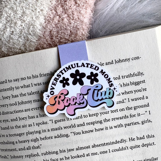Overstimulated Moms Book Club - Magnetic Bookmark
