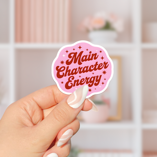 Main Character Energy Sticker